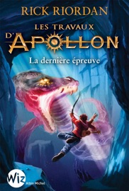 Les Travaux d'Apollon - tome 5 - Mona De Pracontal, Rick Riordan & Anne-Sylvie Homassel