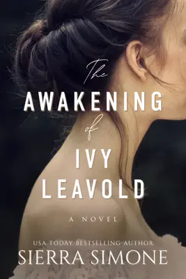 The Awakening of Ivy Leavold by Sierra Simone book