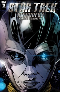 Star Trek: Discovery: Succession #3 by Mike Johnson, Kirsten Beyer & Angel Hernandez