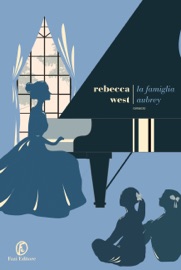 La famiglia Aubrey - Rebecca West