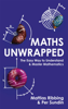 Maths Unwrapped - Mattias Ribbing & Per Sundin