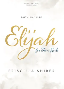 Elijah - Teen Girls' Bible Study eBook