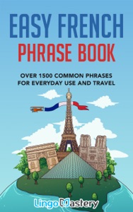 Easy French Phrase Book