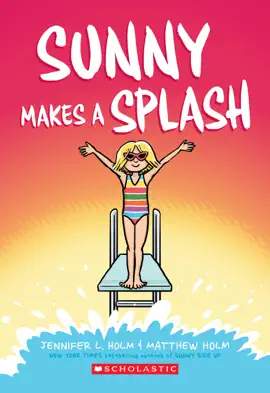 Read: Sunny Makes a Splash: Book A Graphic Novel (Sunny #4)