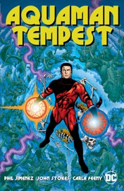 Aquaman: Tempest - Phil Jimenez, John Ostrander, Dan Mishkin, Gary Cohn, John Stokes, Erik Larsen, Art Thibert & Scott Kolins
