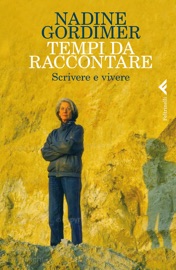 Tempi da raccontare - Nadine Gordimer