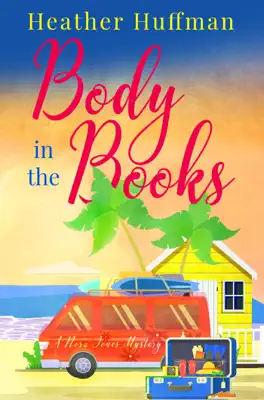 Body in the Books by Heather Huffman book