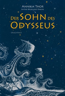 Der Sohn des Odysseus by Annika Thor