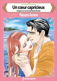 Un cœur capricieux - Nasuno Amano & Renee Roszel