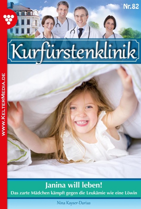 Kurfürstenklinik 82 – Arztroman