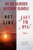 Book An FBI Murder Mystery Bundle (Not Like Us and Left to Die)