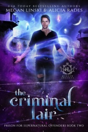 The Criminal Lair - Megan Linski, Alicia Rades & Hidden Legends