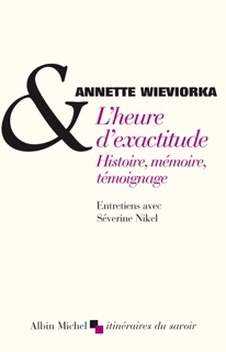 L'Heure d'exactitude by Annette Wieviorka