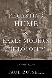 Recasting Hume and Early Modern Philosophy by Paul Russell
