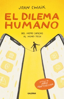 El dilema humano by Joan Cwaik