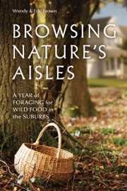 Browsing Nature's Aisles - Wendy Brown & Eric Brown