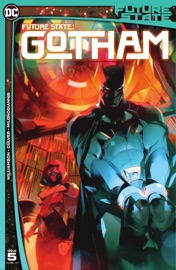 Future State: Gotham (2021-2022) #5 - Joshua Williamson, Dennis Culver, Giannis Milonogiannis & Rafael Gramp�