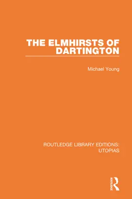 Read: The Elmhirsts of Book Dartington