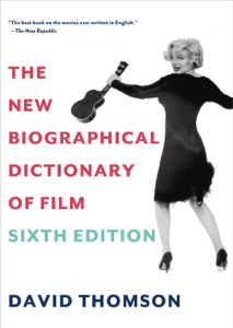 The New Biographical Dictionary of Film - David Thomson The New Biographical Dictionary of Film - David Thomson