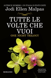 Tutte le volte che vuoi - Jodi Ellen Malpas