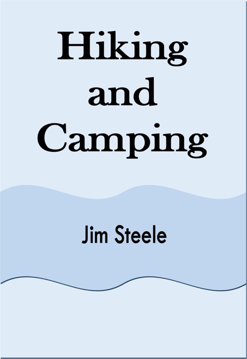 Hiking and Camping