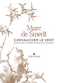 Chevaucher le vent - Marc de Smedt