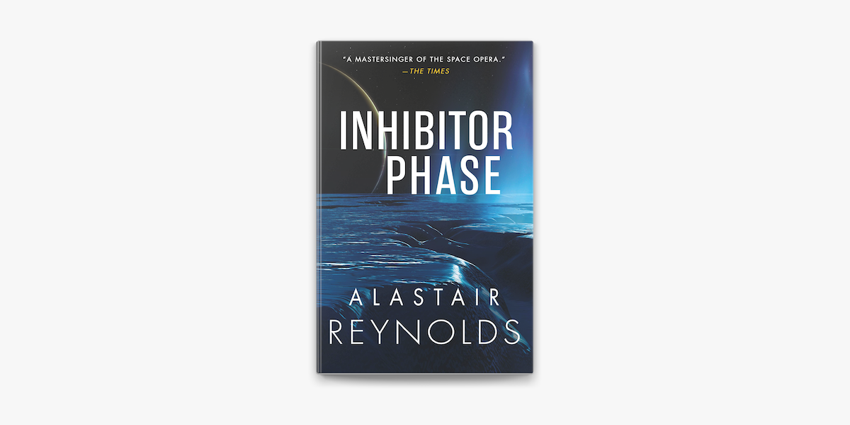 Inhibitor Phase - Alastair Reynolds - 2021 Orbit Books Paperback