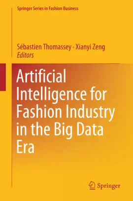 Read: Artificial Intelligence for Fashion Industry in the Big Data Era Book