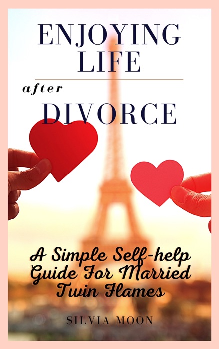 How to Enjoy Life after a Divorce