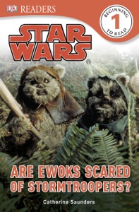 DK Readers L1: Star Wars: Are Ewoks Scared of Stormtroopers? (Enhanced Edition)