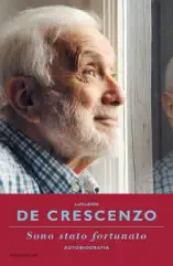 Sono stato fortunato - autobiografia