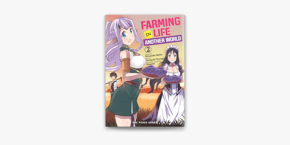Farming Life in Another World Volume 1 by Yasuyuki Tsurugi