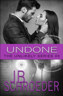 Undone by JB Schroeder