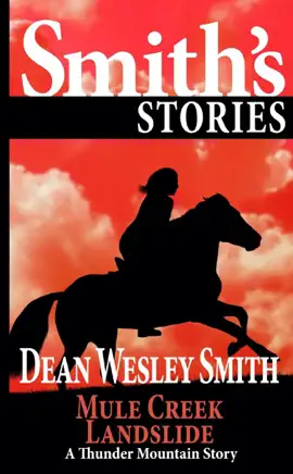 Read: Mule Creek Landslide: Book A Thunder Mountain Story