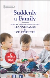 Suddenly a Family - Leanne Banks & Lois Faye Dyer