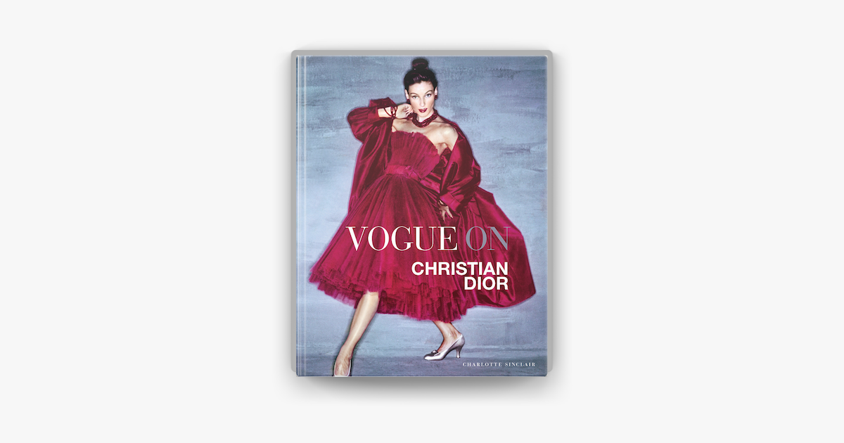 ‎Vogue on: Christian Dior by Charlotte Sinclair (ebook) - Apple Books