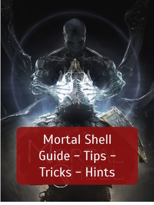 mortal shell tips mortal shell tips