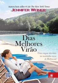 Dias melhores virão - Jennifer Weiner