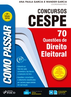 Como passar em concursos CESPE: direito eleitoral by Wander Garcia & Ana Paula Garcia