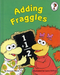 Adding Fraggles by Bonnie Worth