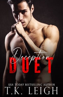 The Deception Duet by T.K. Leigh