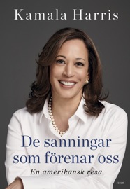 De sanningar som förenar oss - Kamala Harris