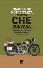 Diarios de motocicleta - Ernesto Che Guevara