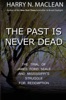 Book The Past Is Never Dead