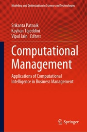 Computational Management - Srikanta Patnaik, Kayhan Tajeddini & Vipul Jain