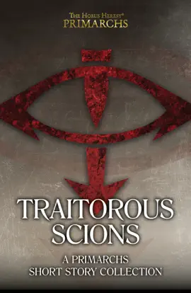 Read: The Book Horus Heresy: Traitorous Scions