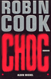 Choc by Robin Cook & Marie-France Girod