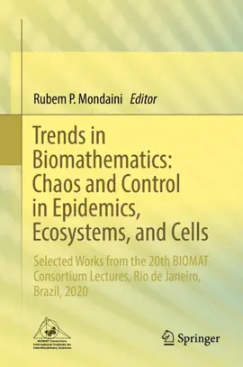 Read: Trends in Biomathematics: Book Chaos and Control in Epidemics, Ecosystems, and Cells
