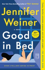 Good in Bed - Jennifer Weiner