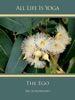 Book All Life Is Yoga: The Ego